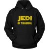 Jedi In Training Star Wars Sci Unisex Hoodie
