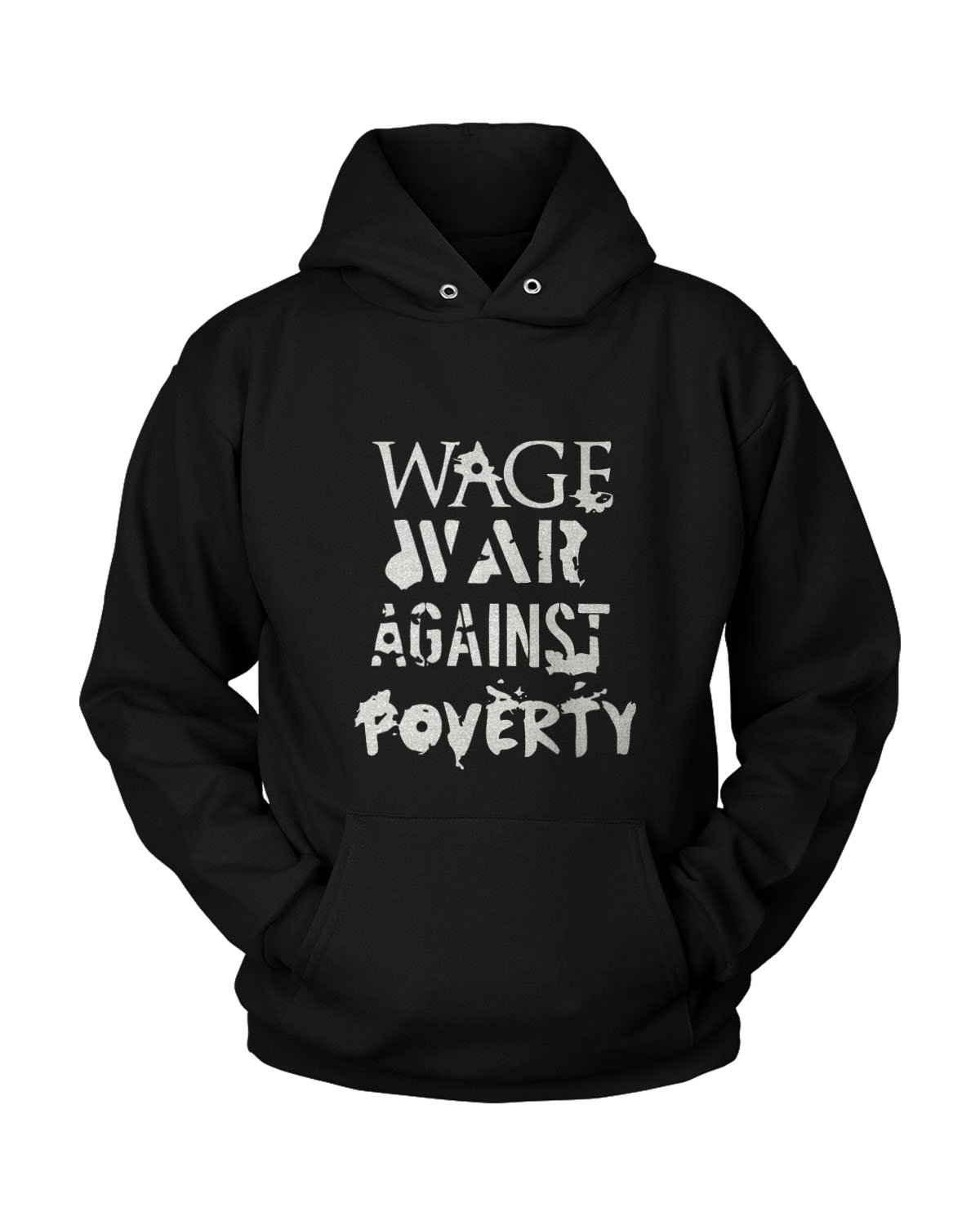 War Against Poverty Unisex Hoodie