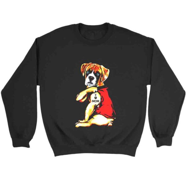 Boxer I Love Mom Tattoo Funny Dog Sweatshirt Sweater