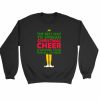 Christmas Cheer Buddy The Elf Funny Gift Xmas Present Holiday Film Movie Festive Singing Loud Quote Sweatshirt Sweater