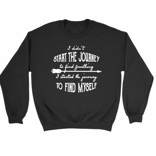Hiking Journey Quote Sweatshirt Sweater