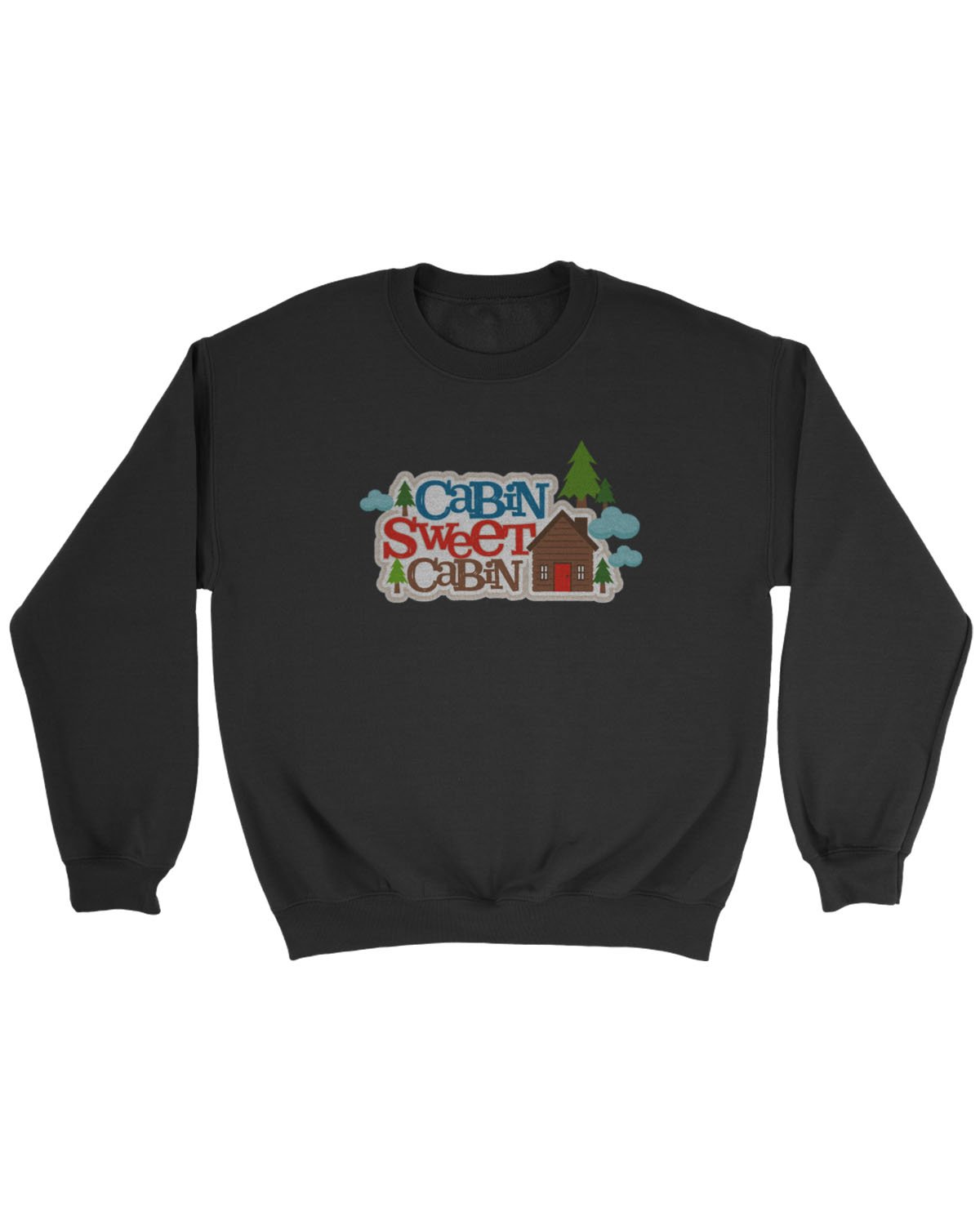 Cabin Sweet Cabin Adventure Sweatshirt