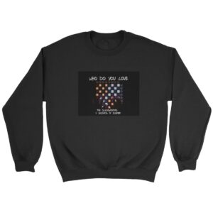 Who Do You Love The Chainsmokers Ft 5 Seconds Of Summer Poster Sweatshirt